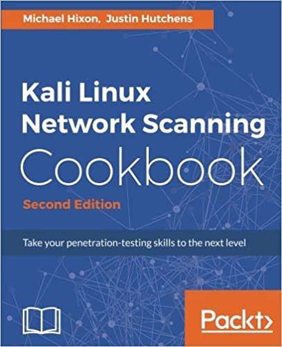 Kali Linux Network Scanning Cookbook 